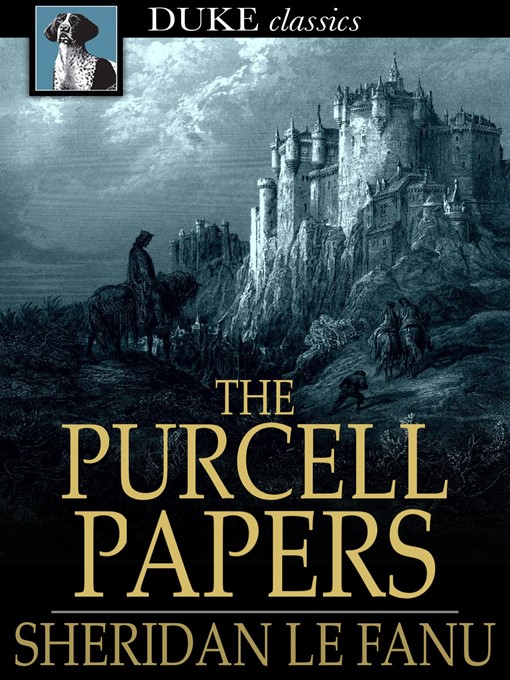 Title details for The Purcell Papers by Sheridan Le Fanu - Available